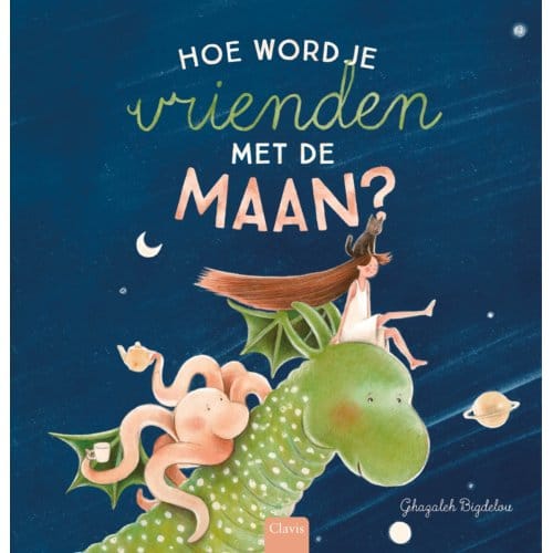 Hoe Word Je Vrienden Met De Maan? - Ghazaleh Bigdelou