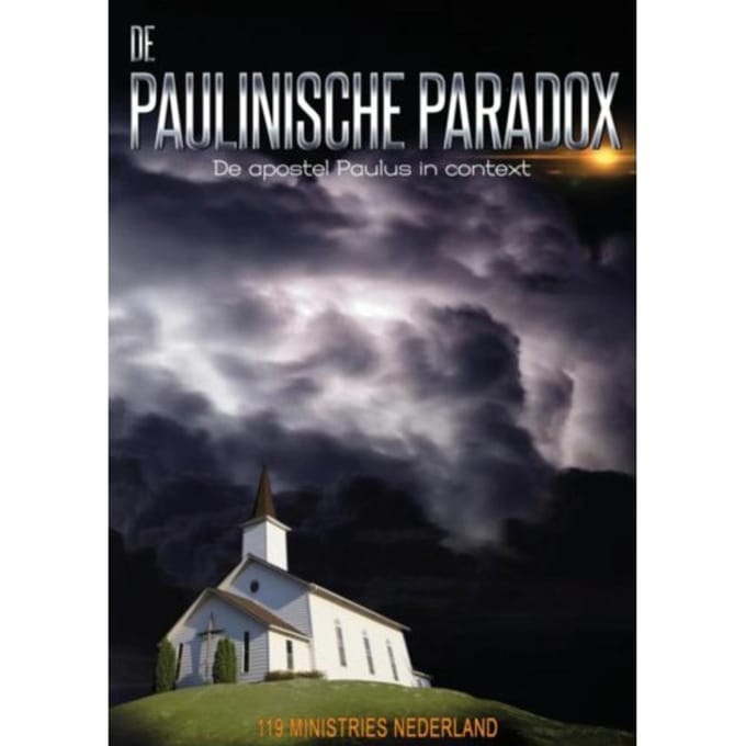 De Paulinische Paradox - 119 Ministries Nederland