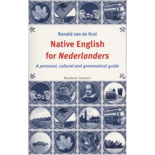 Native English Voor Nederlanders - Ronald van de Krol