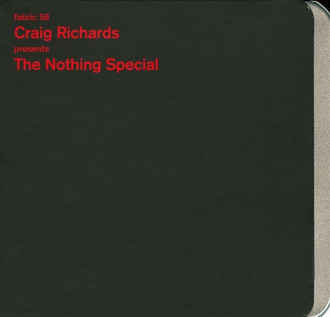 Fabric 58 - Craig Richards Presents The Nothing Special