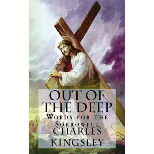 Out Of The Deep - Charles Kingsley