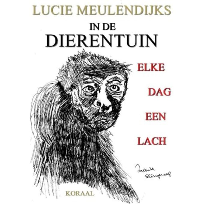In De Dierentuin, Elke Dag Een Lach - Lucie Meulendijks