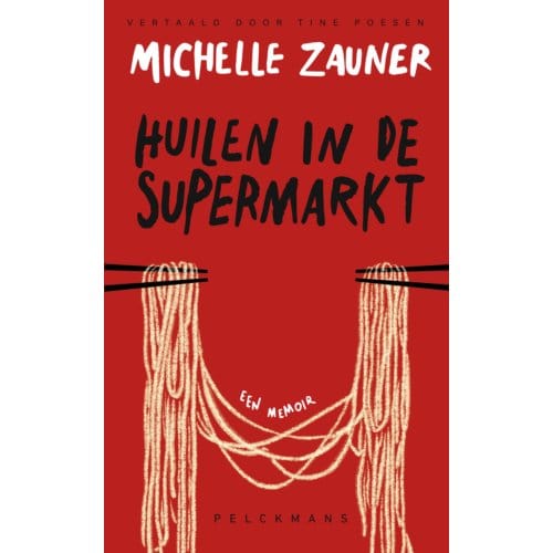 Huilen In De Supermarkt - Michelle Zauner