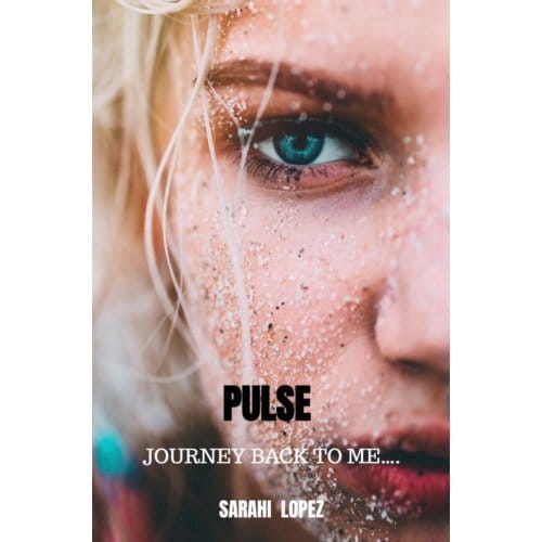 Pulse - Sarahi Lopez