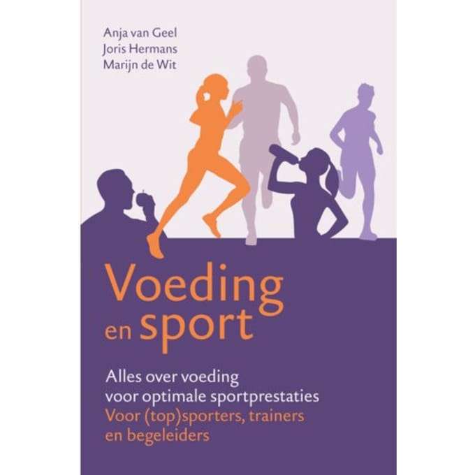 Voeding En Sport - Anja van Geel