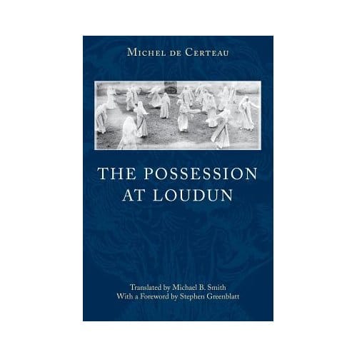 The Possession At Loudun - Michel de Certeau