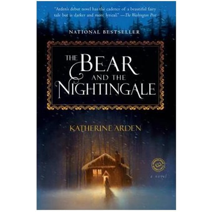 The Bear And The Nightingale - Katherine Arden