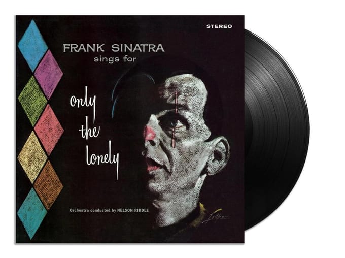 Only The Lonely - Frank Sinatra