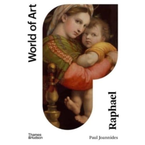 Raphael - World Of Art - Paul Joannides