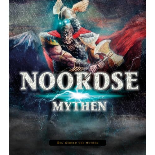 Noordse Mythen - Een Wereld Vol Mythen - Eric Braun