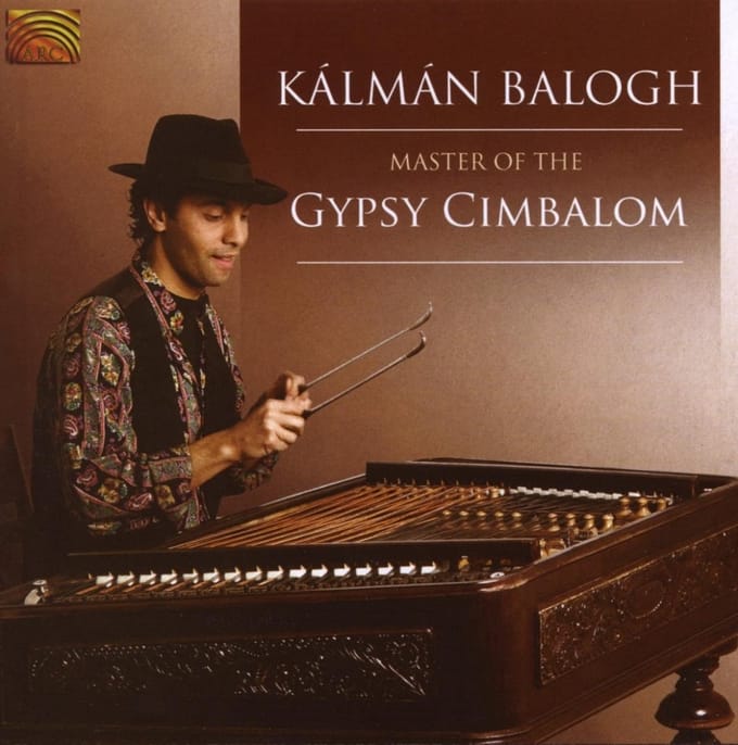 Kalman Balogh - Master Of The Gypsy Cimbalon (CD)