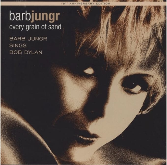 Barb Jungr - Every Grain Of Sand - Barb Jungr Sings Bob Dylan (CD)