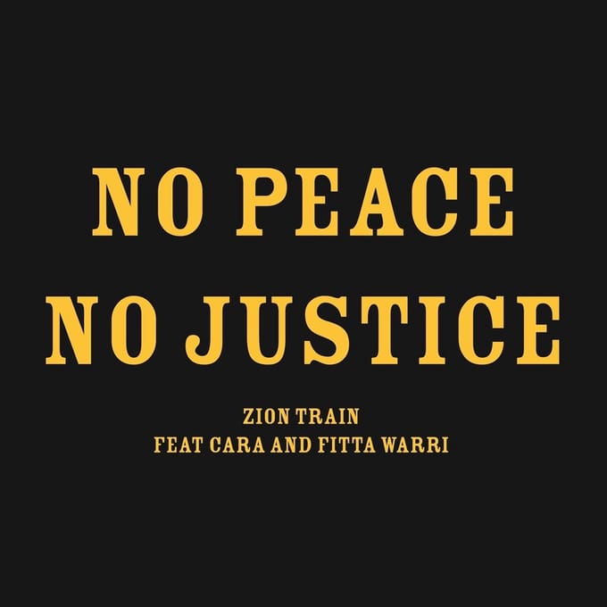 Zion Train - No Peace No Justice (10" LP)