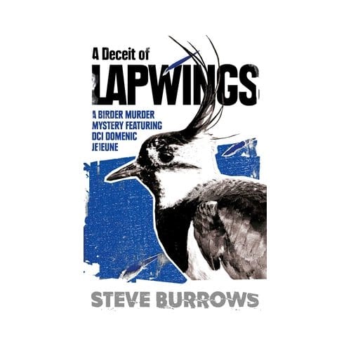 A Deceit Of Lapwings - Birder Murder Mysteries - Steve Burrows