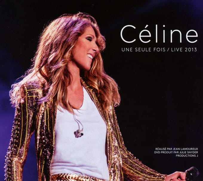 Céline... Une Seule Fois / Live 2013 - Céline Dion