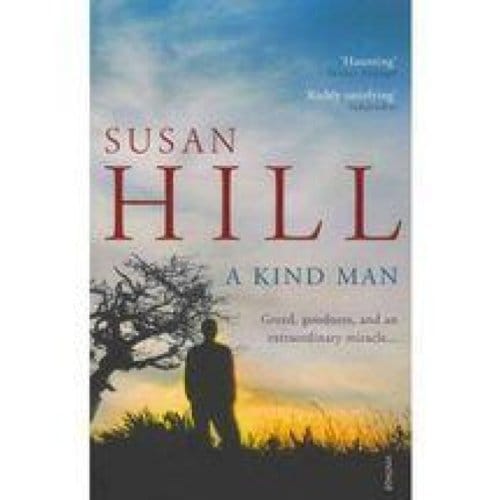 A Kind Man - Susan Hill