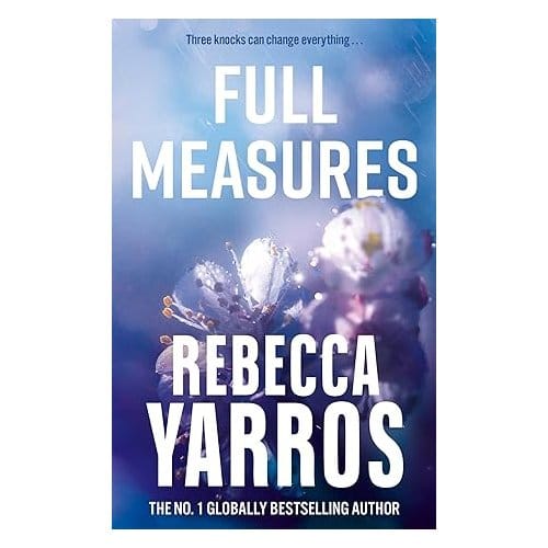 Full Measures - Flight & Glory - Rebecca Yarros