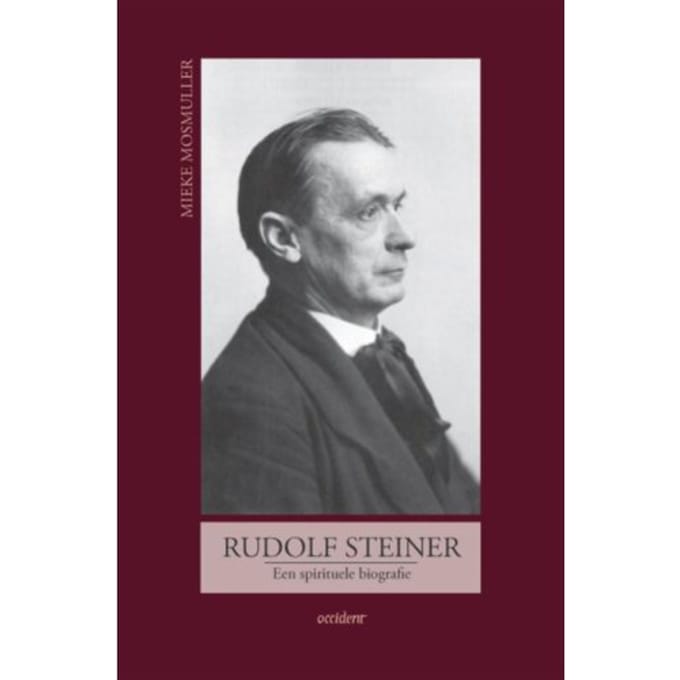 Rudolf Steiner - Mieke Mosmuller