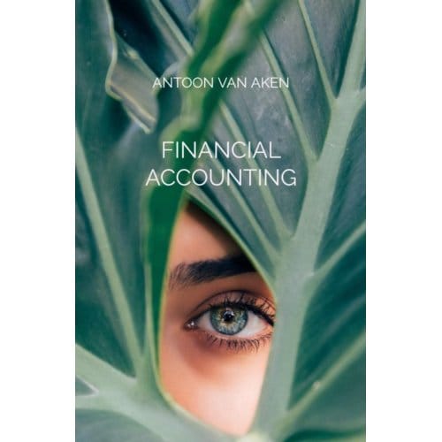 Financial Accounting - Antoon Van Aken