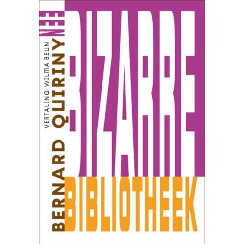 Een Bizarre Bibliotheek - Bernard Quiriny