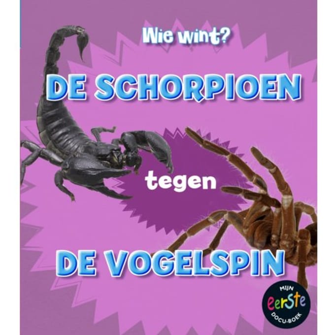 De Schorpioen Tegen De Vogelspin - Wie Wint? - Isabel Thomas