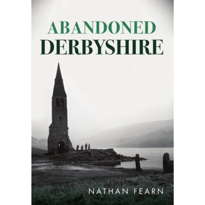 Abandoned Derbyshire - Nathan Fearn