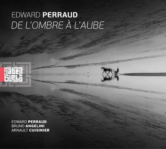 Edward Perraud - De L'ombre A L'aube (LP)