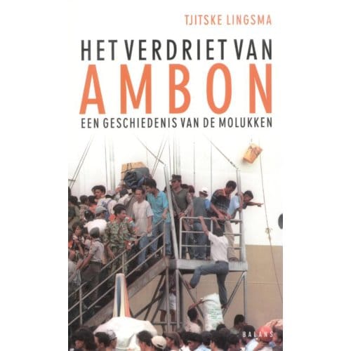 Het Verdriet Van Ambon - T. Lingsma