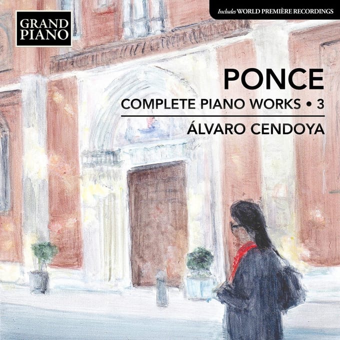 Álvaro Cendoya - Ponce: Complete Piano Works 3 (CD)