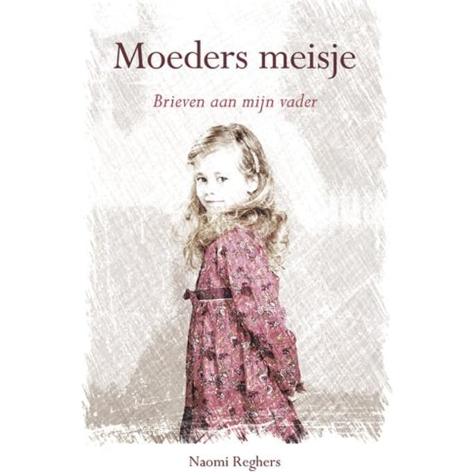 Moeders Meisje - Naomi Reghers