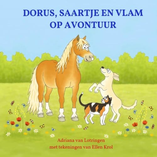 Dorus, Saartje En Vlam Op Avontuur - Adriana VAN LOTRINGEN