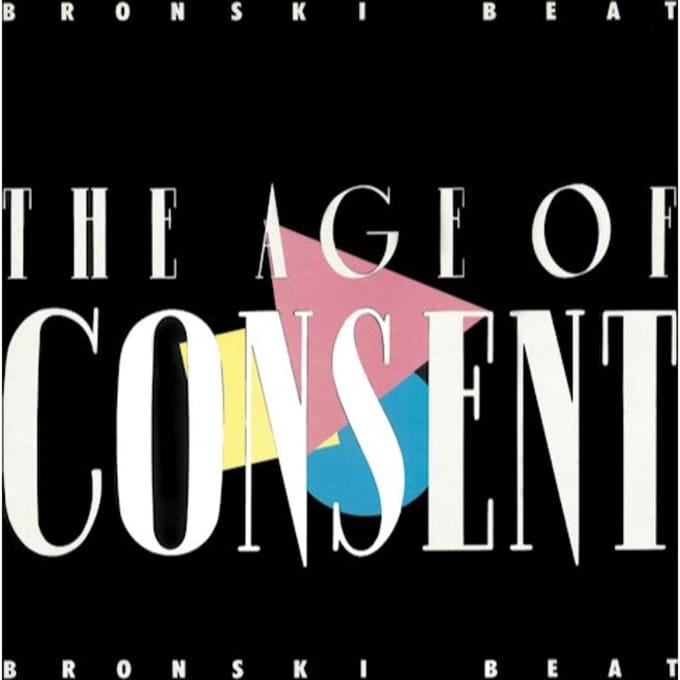 The Age Of Consent (Remastered & Expanded) - Bronski Beat
