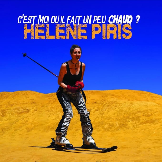 Hélene Piris - C'est Moi Ou Il Fait Un Peu Chaud? (CD)