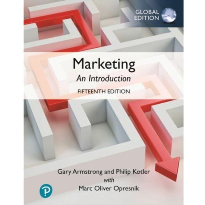 Marketing: An Introduction, Global Edition - Gary Armstrong