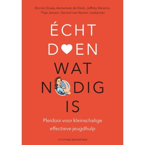 Écht doen wat nodig is - Beroepseer