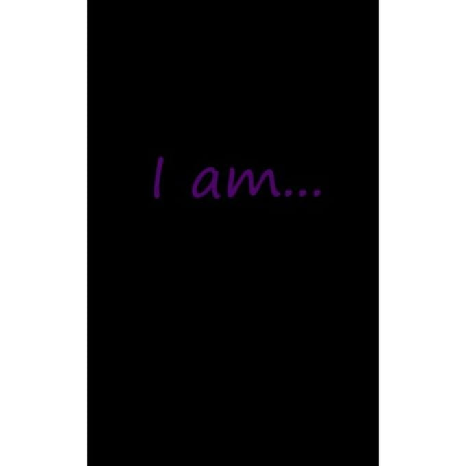 I Am... - Written by Me