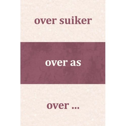 Over Suiker, Over As, Over ... - L. Hendriksma