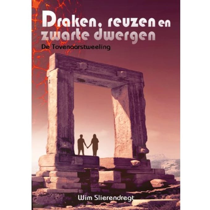 Draken, Reuzen En Zwarte Dwergen - De Tovenaarstweeling - Wim Slierendregt