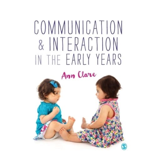 Communication And Interaction In The Early Years - Clare