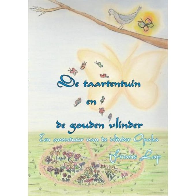 De Taartentuin En De Gouden Vlinder - Frans Lap