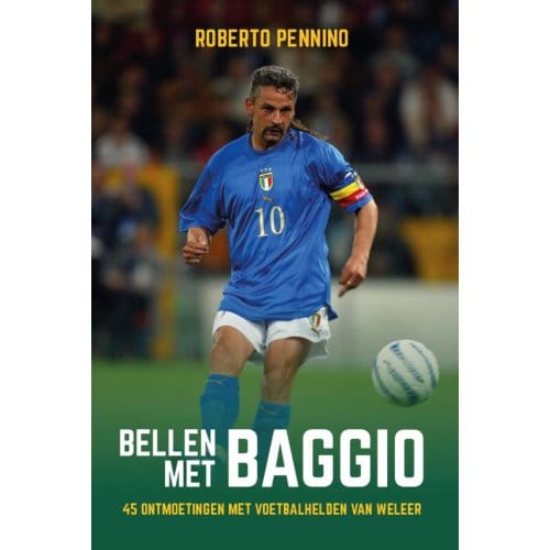Bellen Met Baggio - Roberto Pennino