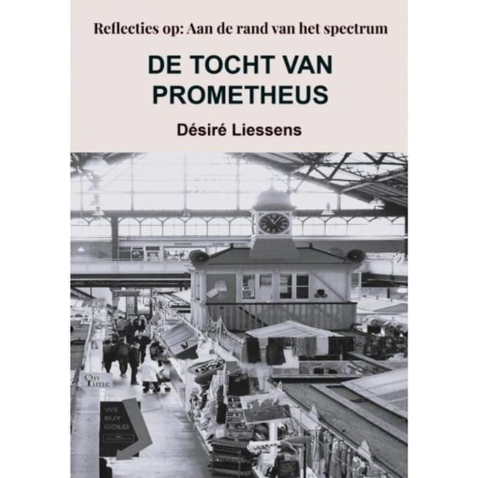 De Tocht Van Prometheus - Désiré Liessens