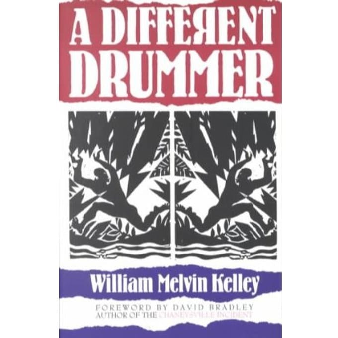 A Different Drummer - William Melvin Kelley