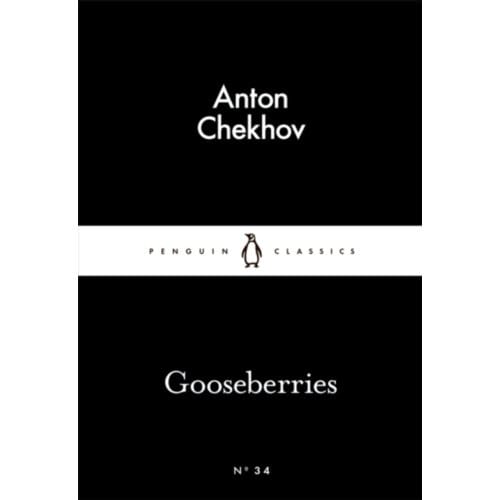Goosberries - Anton Chekhov