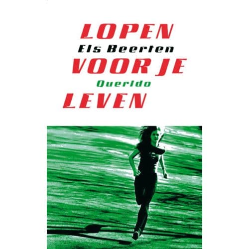 Lopen Voor Je Leven - Els Beerten