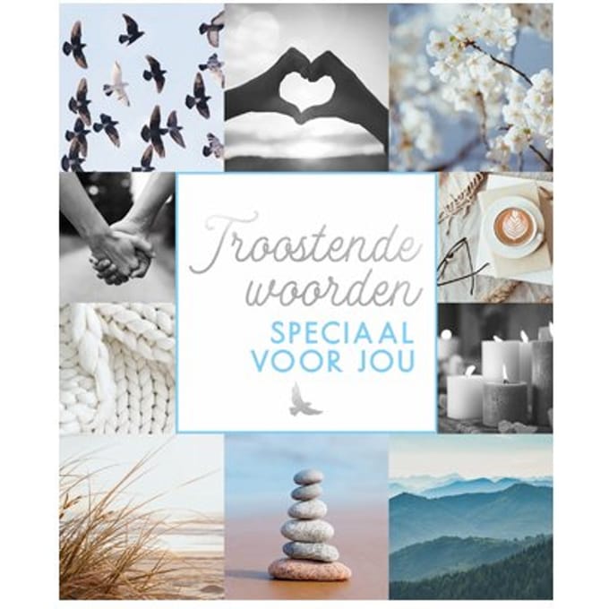 Troostende Woorden Speciaal Voor Jou