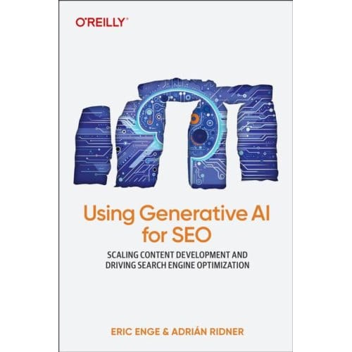 Using Generative Ai For Seo - Eric Enge
