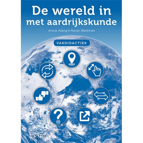 De Wereld In Met Aardrijkskunde - Anouk Adang