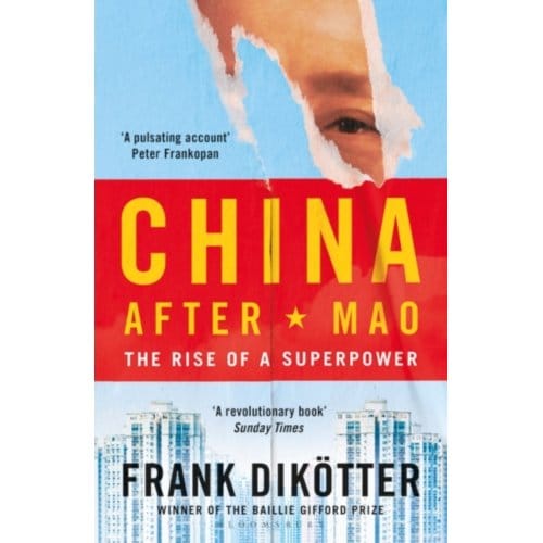 China After Mao - Frank Dikotter