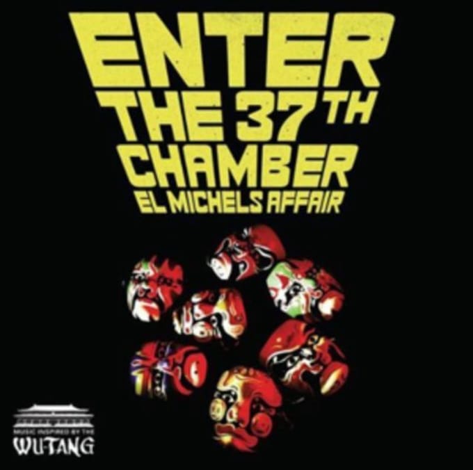Enter The 37th Chamber - El Michels Affair